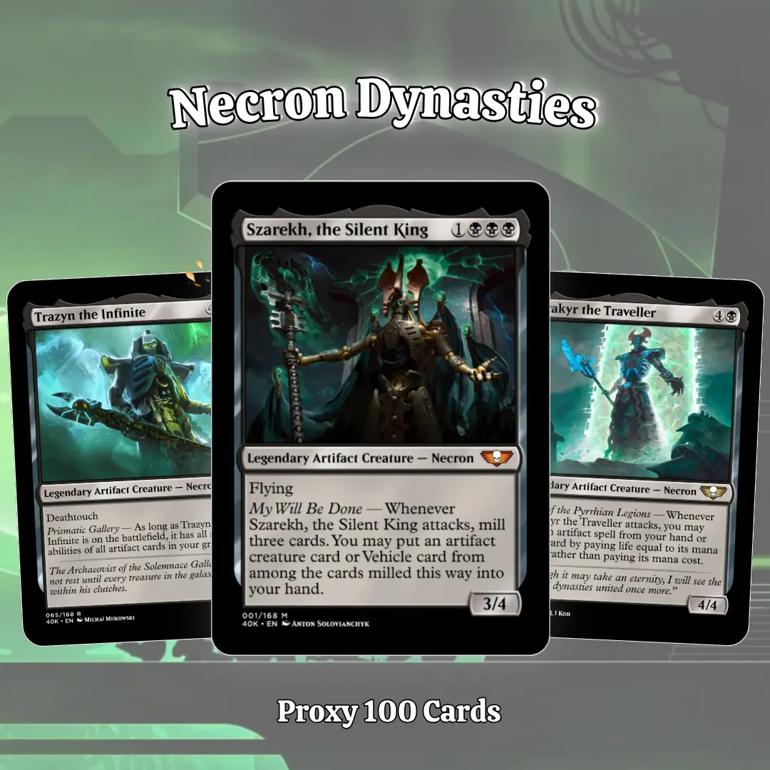 Proxy 100+ Card Commander Deck Szarekh the Silent King Necron Dynasties Premium Artifact Tribal Ready to Play Magic Style Deck Perfect Gift for Collectors and Card Players