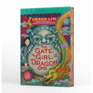 The Gate, the Girl, and the Dragon (Deluxe Limited Edition) -- Grace Lin, Hardcover