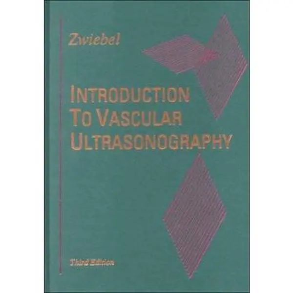 USED-Introduction to Vascular Ultrasonography by William J. Zwiebel (Hardcover)