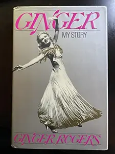 USED-Ginger: My Story by Ginger Rogers (Hardcover)