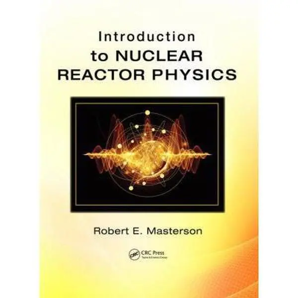 USED-Introduction to Nuclear Reactor Physics by Masterson, Robert E. (Hardcover)