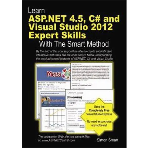 USED-Learn ASP.NET 4.5, C# and Visual Studio 2012 Expert Skills with the Smart Method by Smart, Simon (Paperback)
