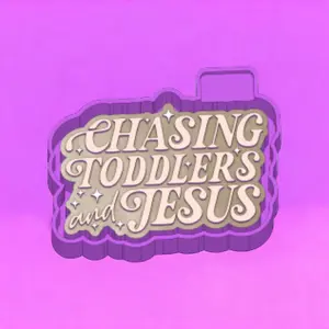 Chasing Toddlers And Jesus Freshie Mold