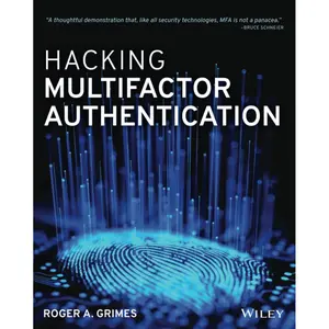 Hacking Multifactor Authentication 1st Edition