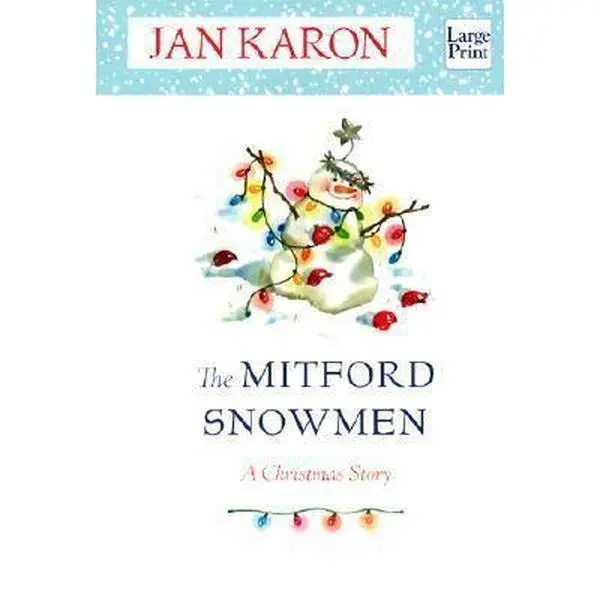 USED-The Mitford Snowmen: A Christmas Story by Jan Karon (Hardcover)
