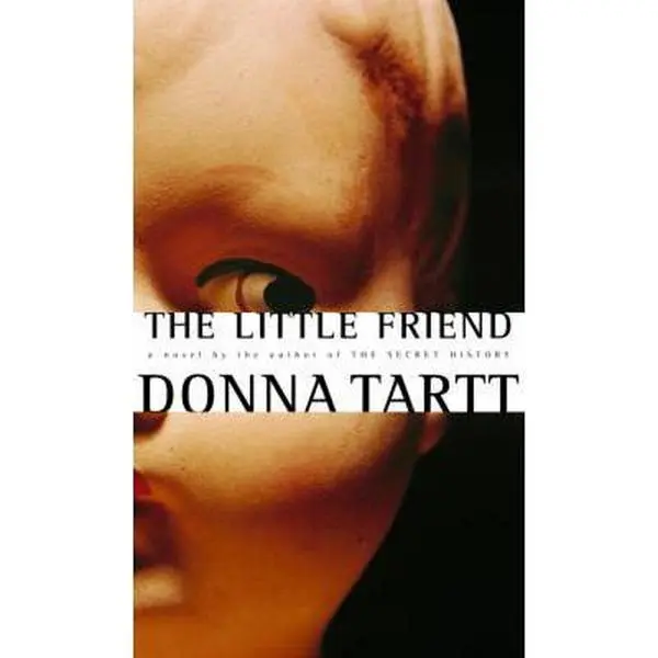 Used Hardcover Book - The Little Friend by Donna Tartt (English) - Best-Seller, Breathtaking Ambition, 576 pp., 1.86 lbs.