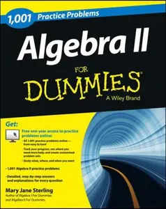USED-Algebra II: 1,001 Practice Problems for Dummies (+ Free Online Practice) by Sterling, Mary Jane (Paperback)
