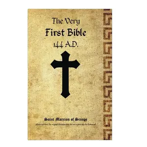 The Very First Bible: Original Unedited 144 A.D. Christian Gospel and Scriptures with Study Guide Illustrations