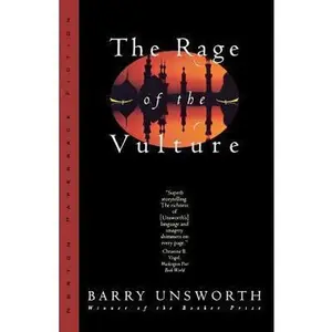 USED-The Rage of the Vulture by Unsworth, Barry (Paperback)