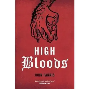 USED-High Bloods by Farris, John (Paperback)