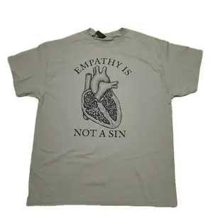 ​"Empathy is Not a Sin" Screen-Printed Tee – Unisex Cotton Graphic T-Shirt Sage