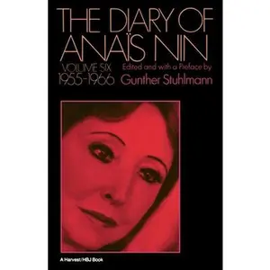 USED-The Diary of Anais Nin Volume 6 1955-1966: Vol. 6 (1955-1966) by Nin, Anais (Paperback)