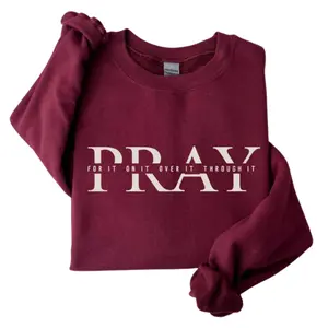 Christian Pray Sweatshirt, Pray Christian Crewneck Sweatshirt, Praying Women Crewneck, Jesus Church