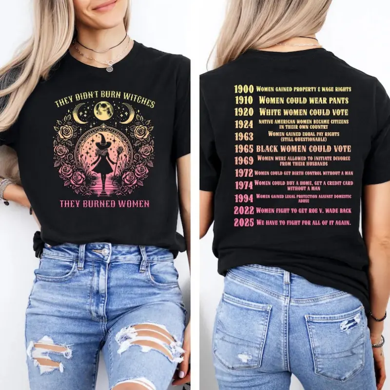 They Didn't Burn Witches They Burned Women T-shirt, Halloween Feminism Shirt, Feminist Witch Shirt, Women Empowerment, Women's Rights T-shirt