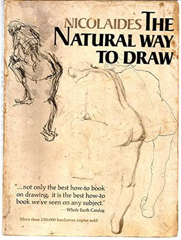 USED Book - The Natural Way to Draw: A Working Plan For Art Study by Kimon Nicolaïdes (Paperback) - english
