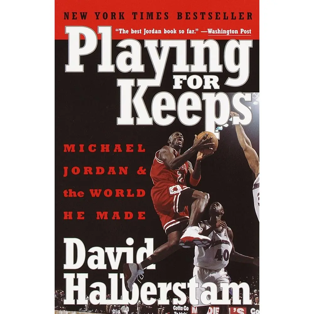 Used Book - Playing for Keeps: Michael Jordan and the World He Made by David Halberstam (Softcover, 448 Pages) - English, New York Times Bestseller, American Sports History & Culture Book