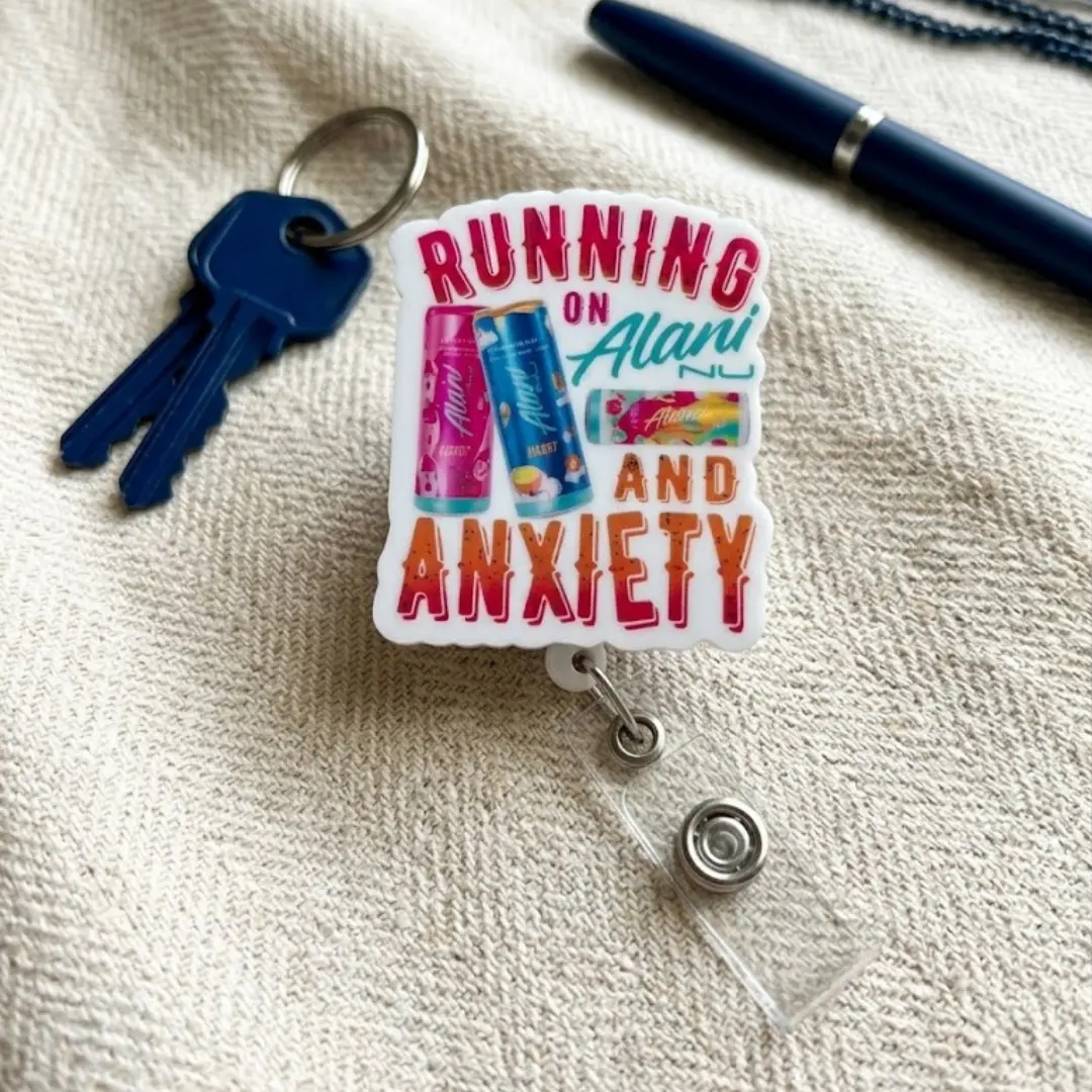 Running On Alani And Anxiety Sparkly Retractable Badge Reel Cute Energy Drink Meme Acrylic ID Holder For Nurse Teacher Gift
