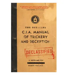 The Official CIA Manual of Trickery and Deception Paperback – Illustrated, November 2, 2010