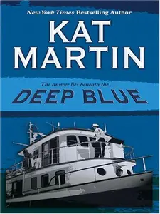 USED-Deep Blue (Sinclair Sisters Series, Book #3) by Kat Martin (Hardcover)