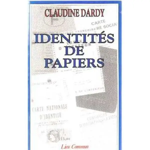 USED-Identite´s de papiers (French Edition) by Claudine Dardy (Paperback)