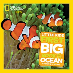 USED-National Geographic Little Kids First Big Book of the Ocean by Hughes, Catherine D. (Hardcover)