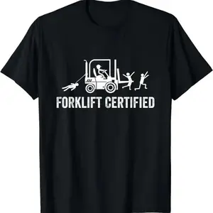 Forklift Certified Shirt, Funny Certified Forklift Operator T-Shirt Graphic tees t shirts