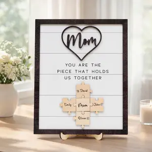 Mom Puzzle Piece Wood Sign – "You Are The Piece That Holds Us Together" DIY Family Name Plaque, Mother's Day Gift