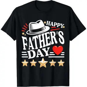 Fathers Day for Dad, Men, Women, Girls Happy Father's Day T-Shirt  100% cotton T-shirt