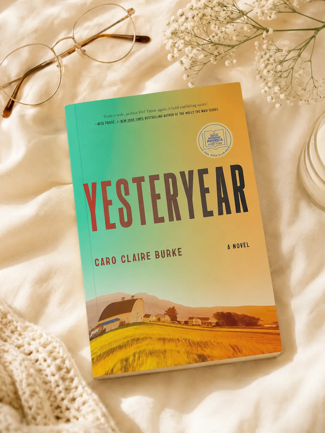 Yesteryear by Caro Claire Burke, Satire Fiction Novel, Good Morning America Book Club Pick, BookTok Reader Gift