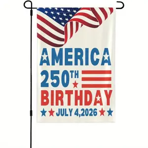 Happy 250 Birthday America 4th Of July 1776 2026 Garden Flag Banner Yard Sign12x18 Vertical Single Sided Sided Flowers Spring Summer Farmhouse Holiday Outside Decorations Yard Flag,Double-Sided, Polyester Material, No Flagpole