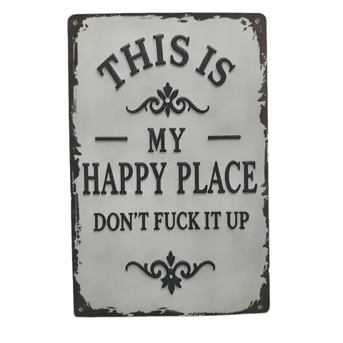 Funny Rustic Farmhouse Iron Metal Sign - "This Is My Happy Place Don't Fuck It Up" 8x12 in Aluminum Wall Decor for Home, Living Room