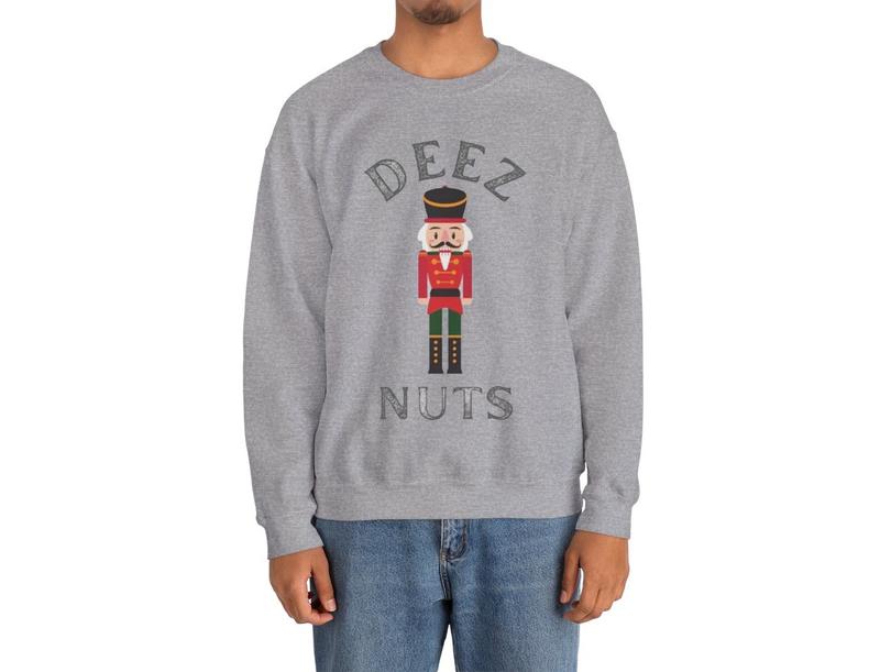 Funny Christmas Deez Nuts Nutcracker T-Shirt Sweatshirt Cotton Collar Fabric Unisex Man Woman Casual Menswear Top