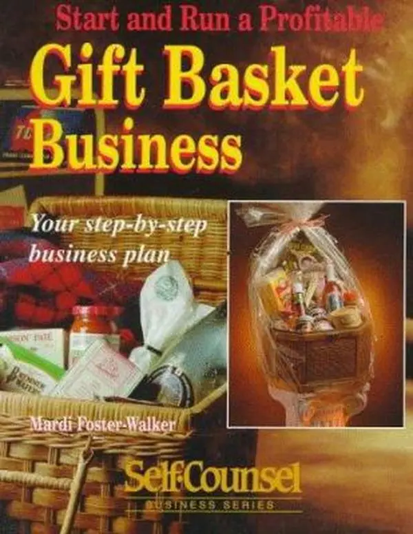 USED-Start and Run a Profitable Gift Basket Business: Your Step-By-Step Business Plan (Self-Counsel Business) by Mardi Foster-Walker (Paperback)