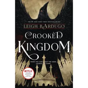 Crooked Kingdom: A Sequel to Six of Crows -- Leigh Bardugo - Hardcover