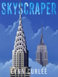 USED-Skyscraper by Curlee, Lynn (Hardcover)