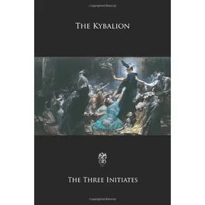 The Kybalion Paperback – December 18, 2018