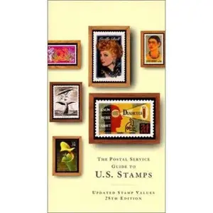 USED-The Postal Service Guide to U.S. Stamps 28th Ed. by United States Postal Service (Paperback)