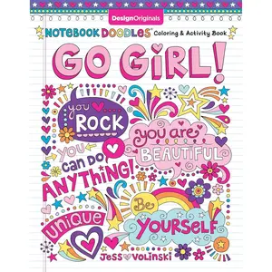 Notebook Doodles Go Girl!: Coloring & Activity Book (Design Originals) 30 Inspiring Designs; Beginner-Friendly Empowering Art Activities for Tweens, on High-Quality Extra-Thick Perforated Paper Paperback – Coloring Book, September 1, 2015