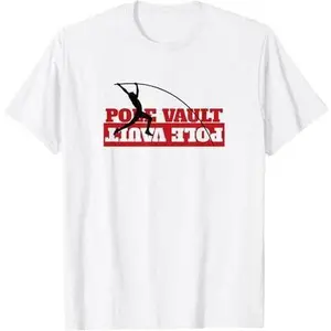Pole Vault - Fun Pole Vaulting T-Shirt