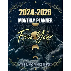 2024-2028 Five Year Monthly Planner: 5 Year 60 Months Calendar from January 2024 to December 2028 Agenda Schedule Organizer with holidays and Moon Phases Paperback – Large Print, June 11, 2023