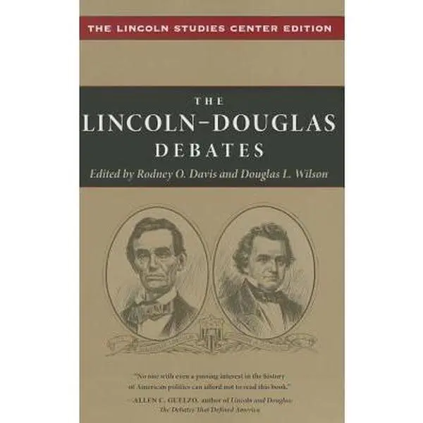 USED-The Lincoln-Douglas Debates: The Lincoln Studies Center Edition (Paperback)