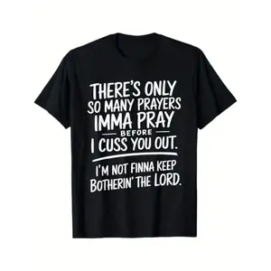 Limited Edition Street Style Holiday T Shirt with Prayers and Cursing Design Comfortable Relaxed Fit Summer Cotton Short Sleeve Tee for Men Dad and Friends