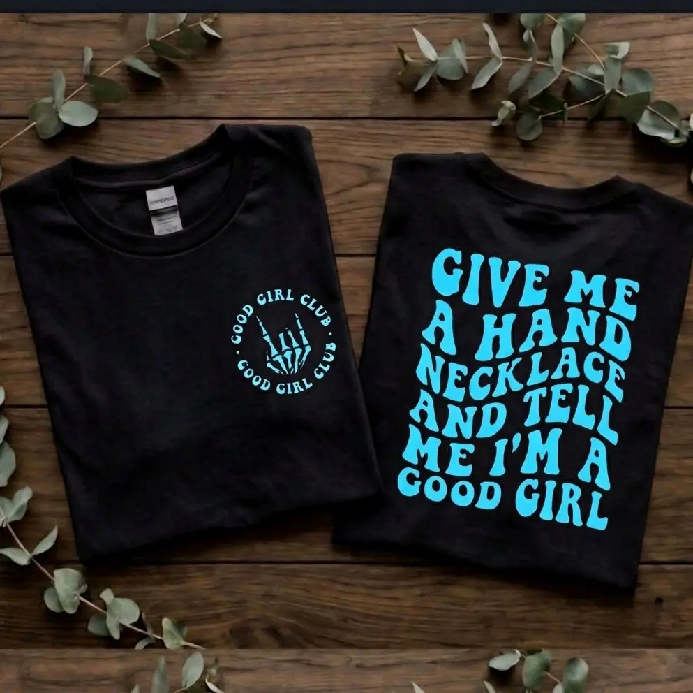 good girl shirt give me a hand necklace humor cute retro short Sleeve black and blue graphic tee tshirt