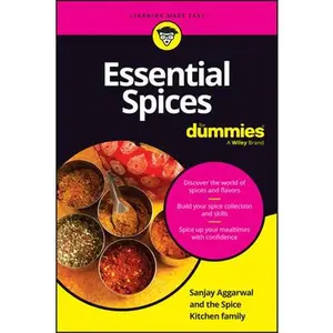 Essential Spices for Dummies -- Sanjay Aggarwal, Paperback