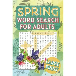 Spring Word Search for Adults: Large Print Word Search Book About Easter, Nature, Gardening and More | 6X9 Inches, 110 Pages, 55 Puzzles | Perfect ... & Holidays (Nature Word Search Books) Paperback – Large Print, January 3, 2025