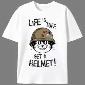 "Life is Tough, Get a Helmet" Cat T-Shirt |   Funny Graphic Tee