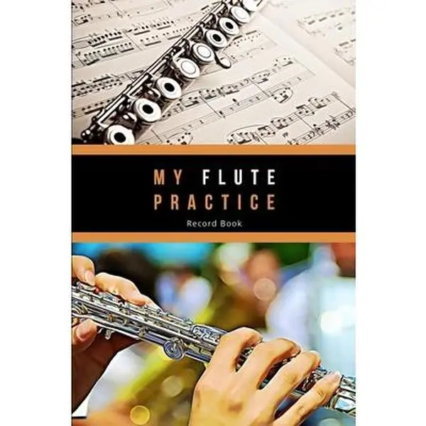 USED-My Flute Practice Record Book - Flute Practice Journal: Make Notes, Set Weekly and Long Term Goals and Reflect on your Flute Lessons and Practice. Spa by Journal Company, Musical Instrument (Paperback)
