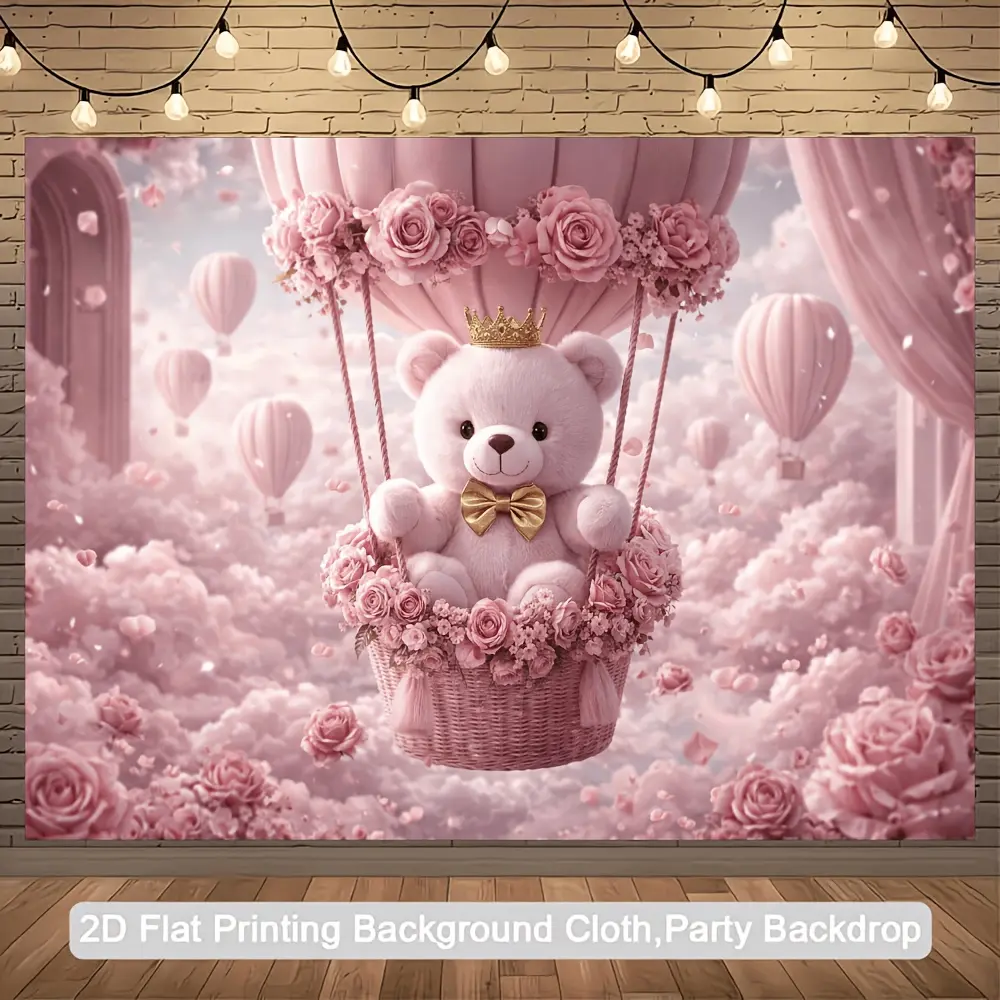 2D flat romantic party banner backdrop featuring a pink teddy bear hot air balloon theme, adorned with numerous pink rose elements. The teddy bear wears a golden crown and bow tie, set against a backdrop of pink hot air balloons floating in the clouds.