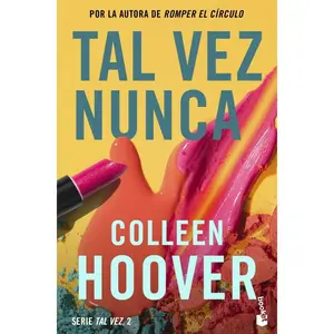 Tal vez nunca / Maybe Not (Spanish Edition) (Serie Tal Vez, 2) Paperback – October 24, 2023