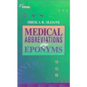 USED-Medical Abbreviations and Eponyms (MEDICAL ABBREVIATIONS & EPONYMS (SLOANE)) by Sheila B. Sloane (Paperback)